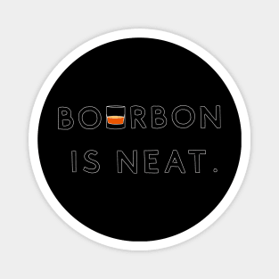 Bourbon Neat Magnet